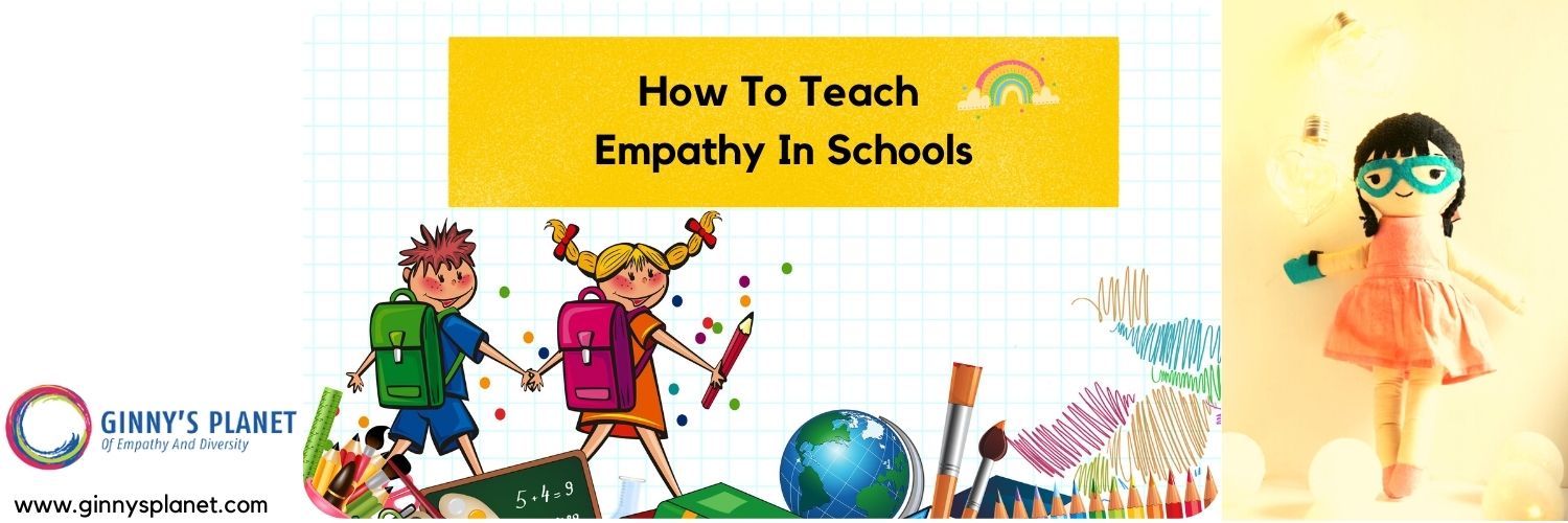How to teach empathy in schools. 