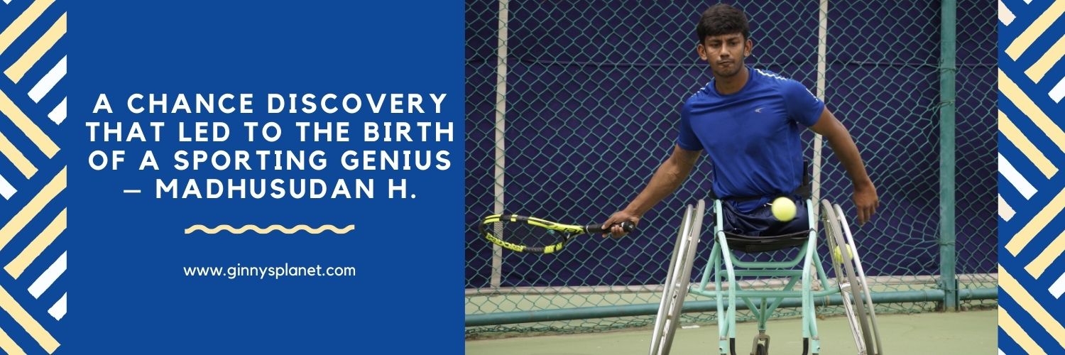 A Chance Discovery and Birth of a Sporting Genius – Madhusudan H.