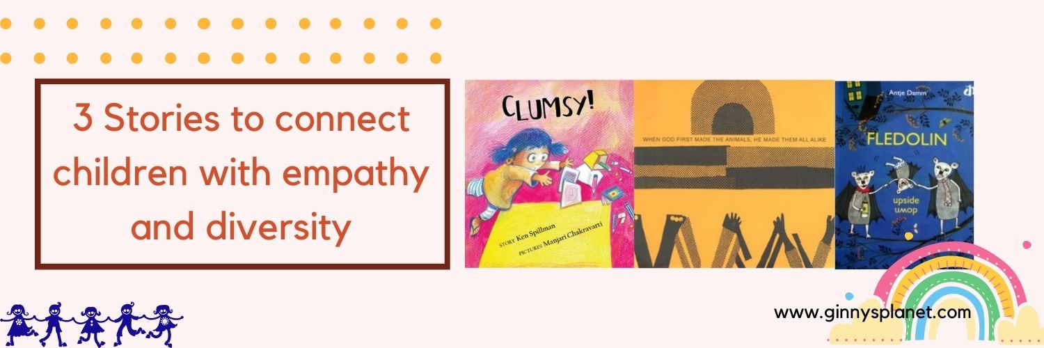 43 3 stories to connect children with empathy, diversity and inclusion