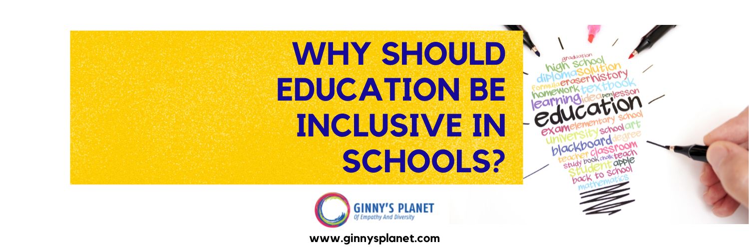 why should education be inclusive in schools