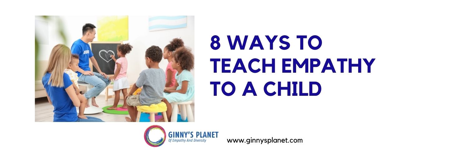 8 ways to teach empathy to a child blog.