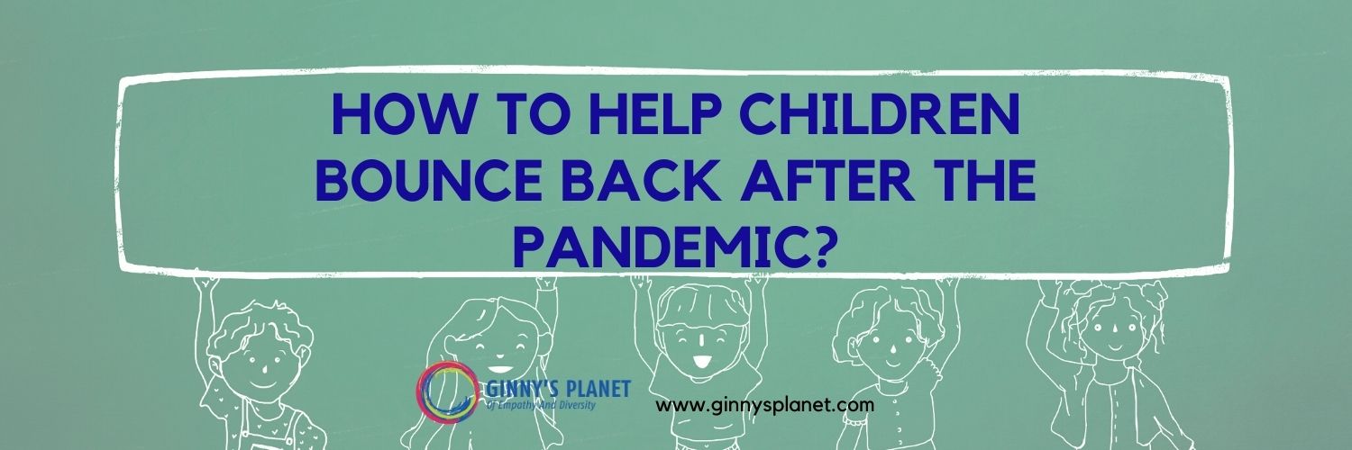 How to help children after pandemic